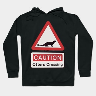 Otter Crossing Sign Hoodie